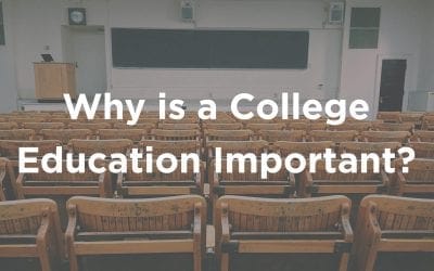 Why is a College Education Important?