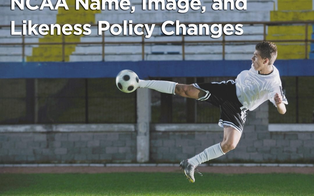 NCAA Name, Image, and Likeness Policy Changes